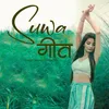 About Suwa Geet Song